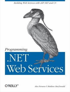 Programming .Net Web Services - Ferrara, Alex; MacDonald, Matthew