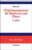 Projektmanagement für Bauherren und Planer