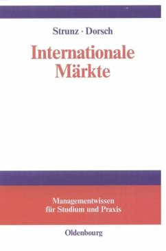 Internationale Märkte - Strunz, Herbert;Dorsch, Monique