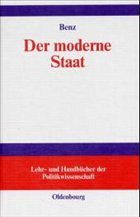 Der moderne Staat - Benz, Arthur