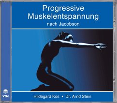 Progressive Muskelentspannung nach Jacobson. CD