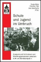 Schule und Jugend im Umbruch - Häder, Sonja / Ritzi, Christian / Sandfuchs, Uwe (Hgg.)