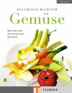 Das große Buch vom Gemüse - Teubner, Odette; Miessmer, Andreas; Levin, Hans-Georg