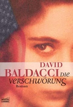 Die Verschwörung - Baldacci, David