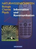 Information und Kommunikation / Naturwissenschaften: Biologie, Chemie, Physik, Ost-Ausgabe