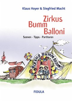 Zirkus Bumm Balloni - Hoyer, Klaus; Macht, Siegfried
