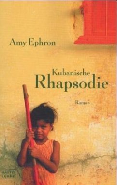 Kubanische Rhapsodie - Ephron, Amy