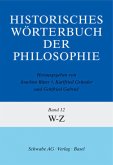 Historisches Wörterbuch der Philosophie (HWPH). Band 12, W-Z / Historisches Wörterbuch der Philosophie Bd.12