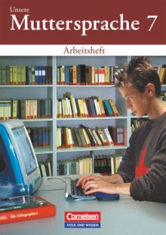 Unsere Muttersprache - Sekundarstufe I - Östliche Bundesländer und Berlin 2001 - 7. Schuljahr / Unsere Muttersprache, Sekundarstufe I, Östliche Bundesländer und Berlin - Borchert, Ingrid