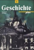 Klasse 9, Arbeitsheft, Ausgabe Thüringen / Geschichte plus