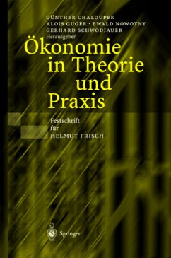 Ökonomie in Theorie und Praxis - Chaloupek, Günther / Guger, Alois / Nowotny, Ewald / Schwödiauer, Gerhard (Hgg.)