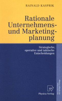 Rationale Unternehmens- und Marketingplanung - Kasprik, Rainald