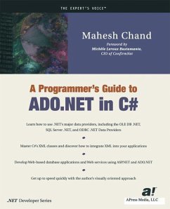 A Programmer's Guide to ADO.NET in C - Chand, Mahesh;Gold, Mike