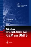 Wireless Internet Access over GSM and UMTS