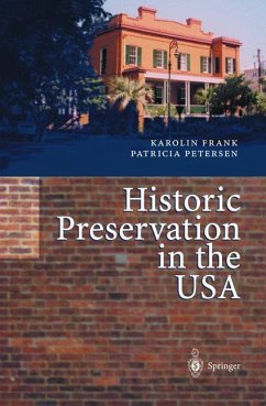 Historic Preservation in the USA - Frank, Karolin