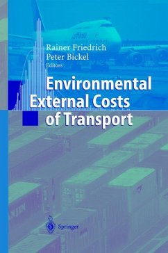 Environmental External Costs of Transport - Bickel, Peter / Friedrich, Rainer