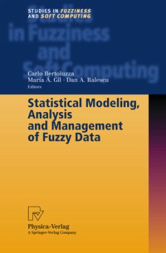 Statistical Modeling, Analysis and Management of Fuzzy Data - Bertoluzza, Carlo / Gil, M.Angeles / Ralescu, Dan A. (eds.)