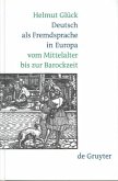 Deutsch als Fremdsprache in Europa vom Mittelalter bis zur Barockzeit