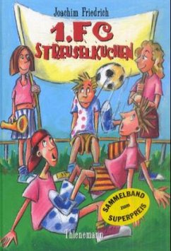 1. FC Streuselkuchen - Friedrich, Joachim