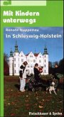 In Schleswig-Holstein / Mit Kindern unterwegs