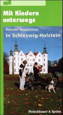 In Schleswig-Holstein / Mit Kindern unterwegs