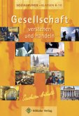 Gesellschaft - verstehen und handeln / Landesausgabe Sachsen-Anhalt / Gesellschaft - verstehen und handeln