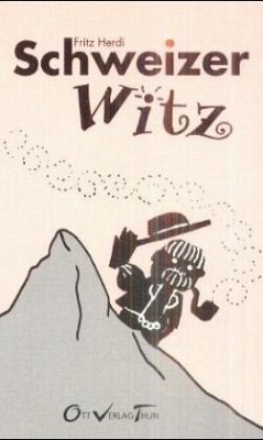 Schweizer Witz - Herdi, Fritz