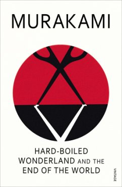 Hard-boiled Wonderland and the End of the World - Murakami, Haruki