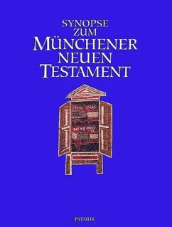 Synopse zum Münchener Neuen Testament - Hainz, Josef (Hrsg.)