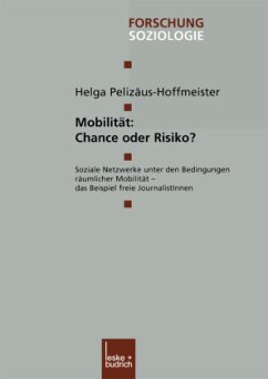 Mobilität: Chance oder Risiko? - Pelizäus-Hoffmeister, Helga