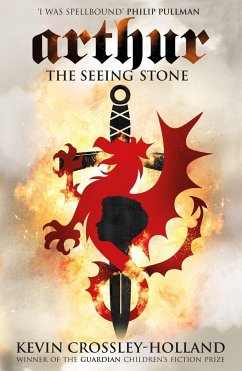 Arthur: The Seeing Stone - Crossley-Holland, Kevin