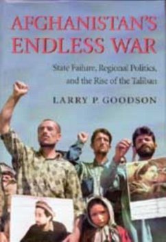 Afghanistan's Endless War - Goodson, Larry P.