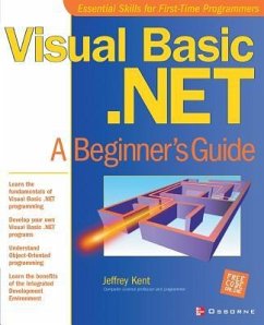 Visual Basic.Net: A Beginner's Guide - Kent, Jeffrey