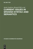 Current Issues in Spanish Syntax and Semantics