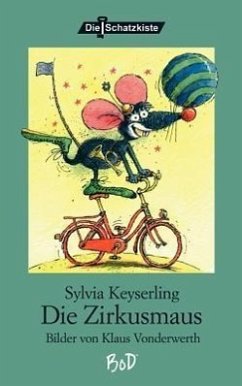 Die Zirkusmaus - Keyserling, Sylvia