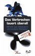 Das Verbrechen lauert überall - Bild 1