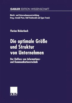 Die optimale Größe und Struktur von Unternehmen - Bieberbach, Florian