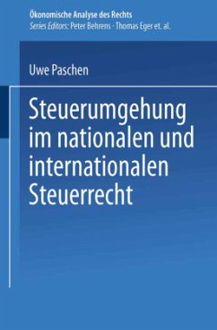 Steuerumgehung im nationalen und internationalen Steuerrecht - Paschen, Uwe