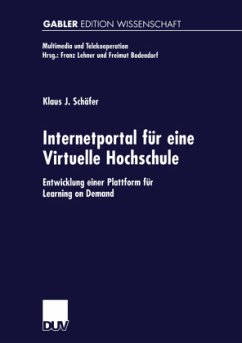 Internetportal für eine Virtuelle Hochschule - Schäfer, Klaus J.