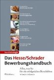 Das Hesse/Schrader Bewerbungshandbuch