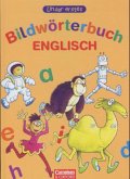 Unser erstes Bildwörterbuch Englisch