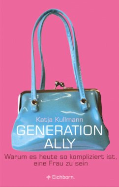 Generation Ally - Kullmann, Katja