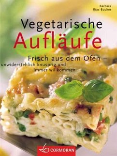 Vegetarische Aufläufe - Rias-Bucher, Barbara