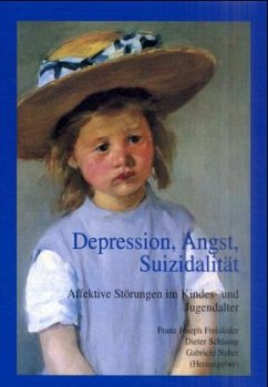 Depression, Angst, Suizidalität - Freisleder, F. J. / Schlamp, D. / Naber, G. (Hgg.)
