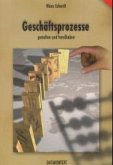 Geschäftsprozesse. gestalten und handhaben