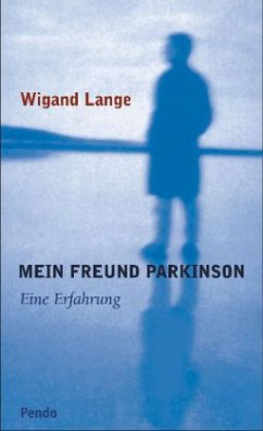 Mein Freund Parkinson - Lange, Wigand