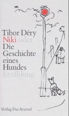 Niki oder Die Geschichte eines Hundes - Déry, Tibor