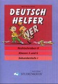 Deutsch Helfer: Rechtschreiben B, Klassen 5 und 6 Sekundarstufe I
