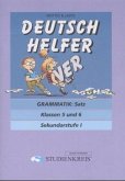 Deutsch Helfer Grammatik: Satz, Klassen 5 und 6 Sekundarstufe I
