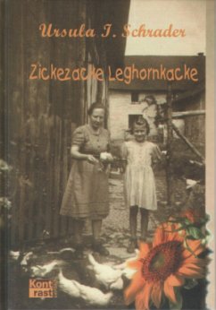 Zickezacke Leghornkacke - Schrader, Ursula I.